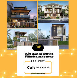 Top mẫu thiết kế biệt thự Villa đẹp, sang trọng