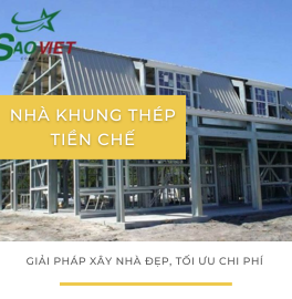 Nhà khung thép tiền chế: Giải pháp xây nhà đẹp, tối ưu chi phí