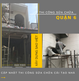 THI CÔNG SỬA CHỮA TẠI CÔNG TRÌNH QUẬN 6