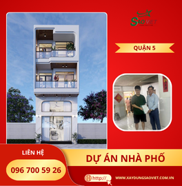 DỰ ÁN THIẾT KẾ NHÀ PHỐ QUẬN 5 | SAO VIỆT